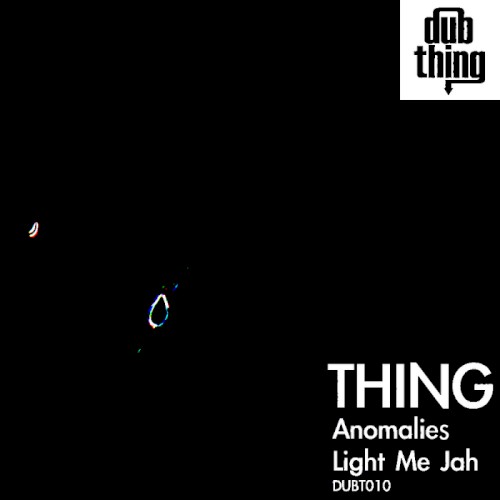Anomalies / Light Me Jah