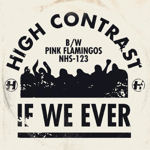 If We Ever / Pink Flamingos