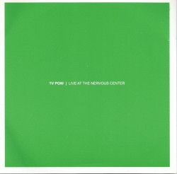 Live at the Nervous Center