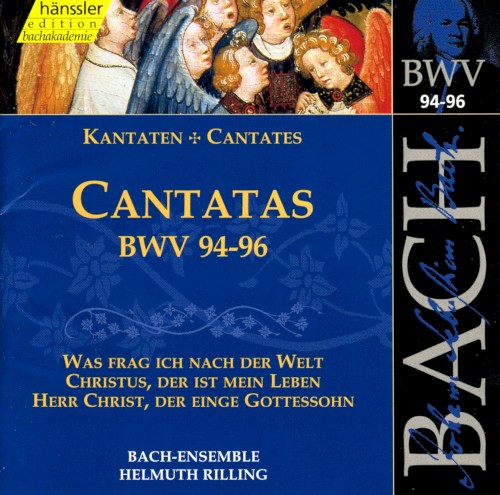 Cantatas, BWV 94–96