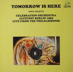 Tomorrow Is Here