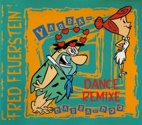 Yabba-Dabba-Doo (Dance-Remixe)