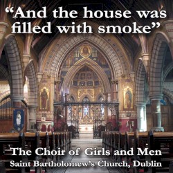 And the House Was Filled With Smoke