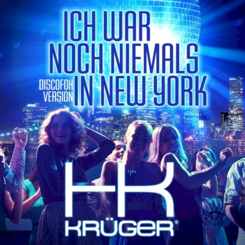Ich war noch niemals in New York