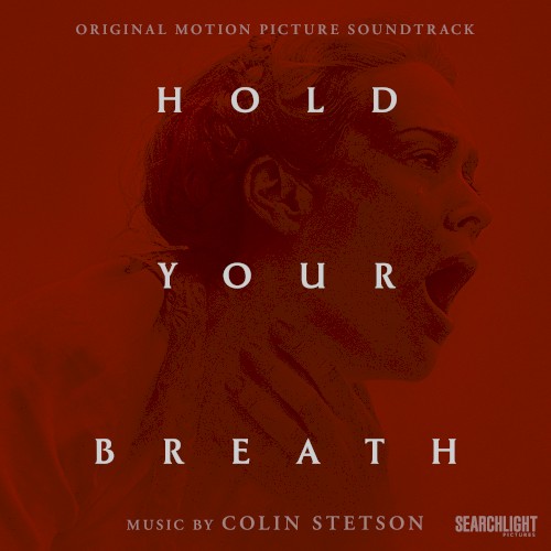 Hold Your Breath: Original Motion Picture Soundtrack