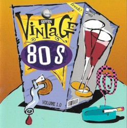 Geffen Vintage 80's, Volume 1