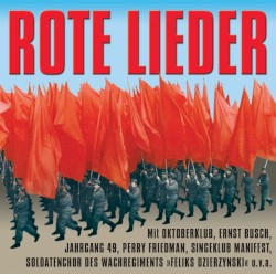 Rote Lieder (Die Besten politischen Lieder aus der DDR)