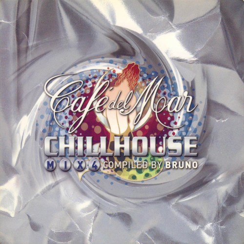 Café del Mar: ChillHouse Mix 4