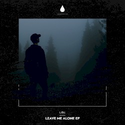 Leave Me Alone EP
