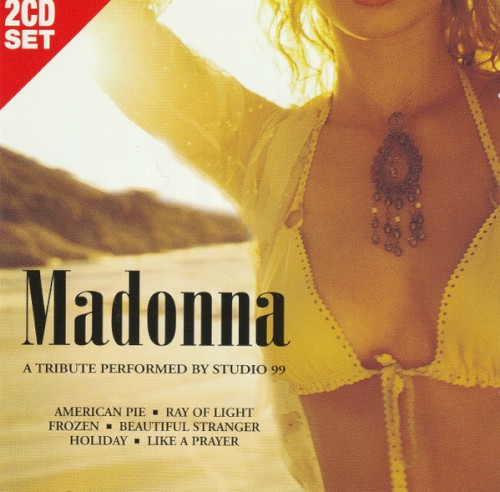 Madonna: A Tribute Performed by Studio 99