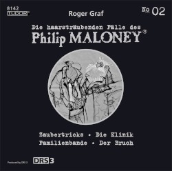 Die haarsträubenden Fälle des Philip Maloney, N° 2