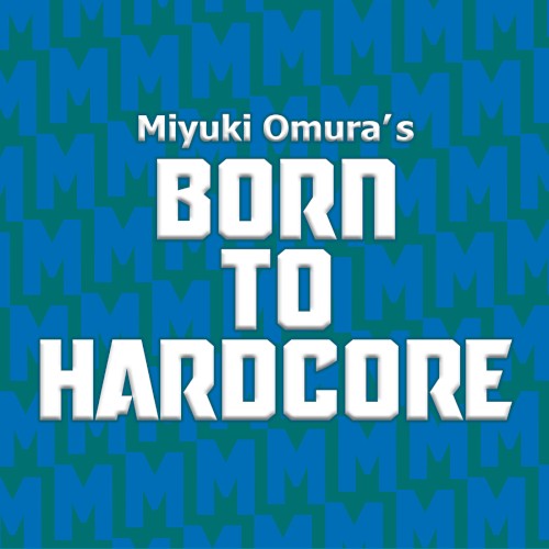 Born to Hardcore