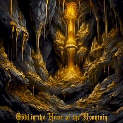 Gold in the Heart of the Mountain