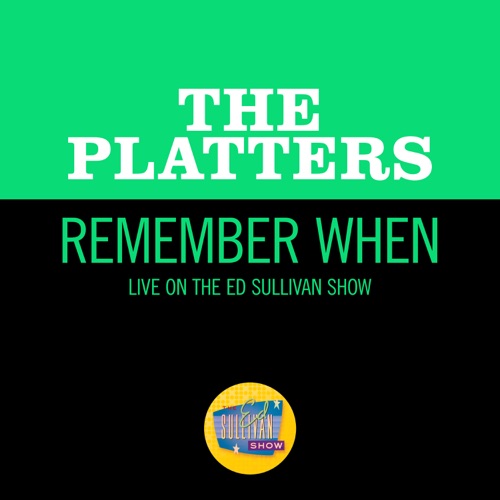 Remember When (live on the Ed Sullivan Show, August 2, 1959)