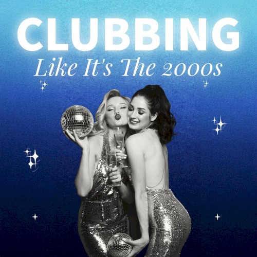 Clubbing Like It’s the 2000s