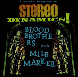 Blood Brothers / Milemarker