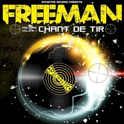 Chant de tir, Volume 1