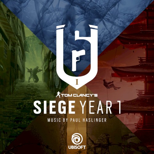 Rainbow Six Siege: Year 1 (Original Music From the Rainbow Six Siege Series)