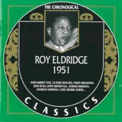 The Chronological Classics: Roy Eldridge 1951