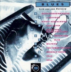 Blues - Live aus dem Orpheum
