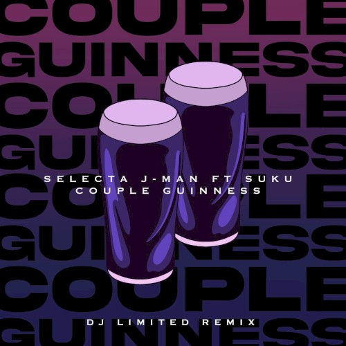 Couple Guinness (DJ Limited Remix)