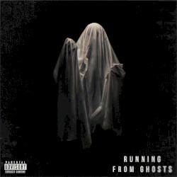 Running from Ghosts
