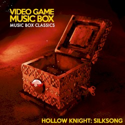 Music Box Classics: Hollow Knight: Silksong