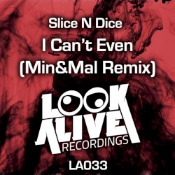 I Can't Even (Min&Mal remix)