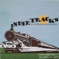 Indietracks 2007: An Indiepop Compilation