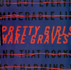 Pretty Girls Make Graves