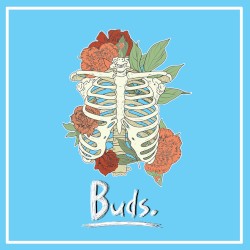 Buds.