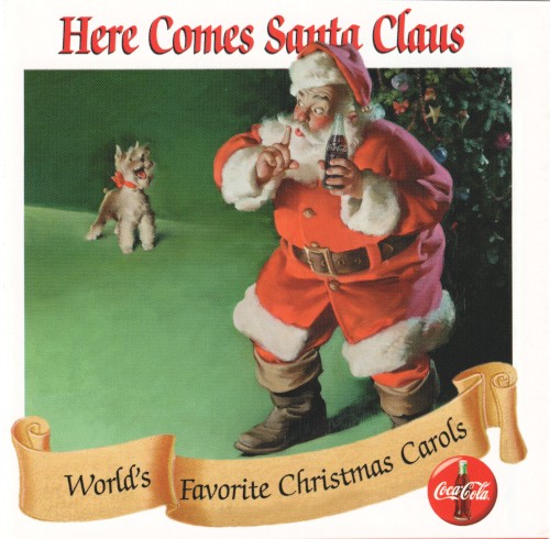 Here Comes Santa Claus: World's Favorite Christmas Carols