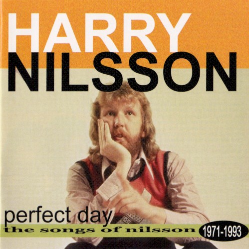 Perfect Day: The Songs of Nilsson 1971–1993