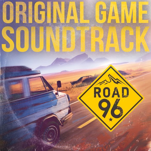 Road 96: Original Game Soundtrack