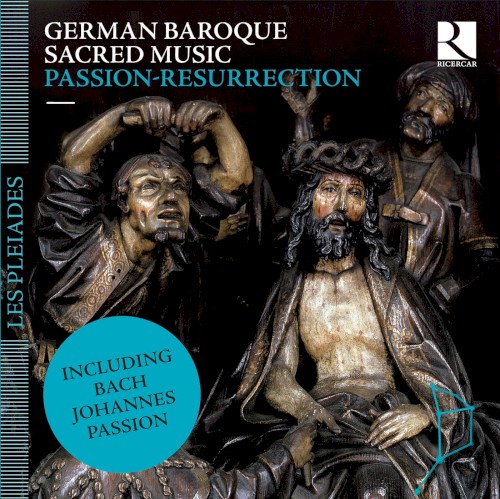 German Baroque Sacred Music: Passion‐Resurrection