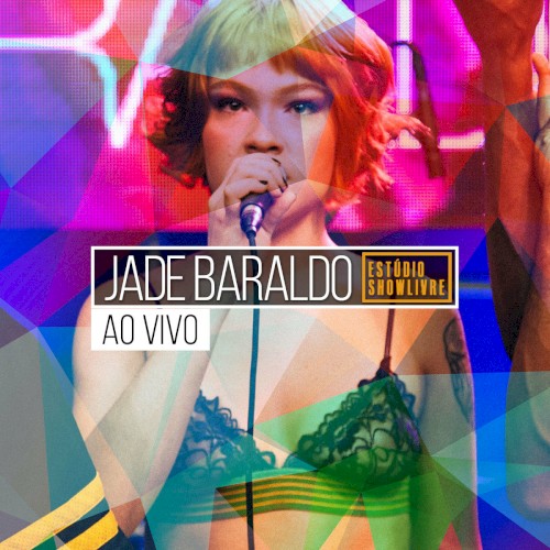 Jade Baraldo no Estúdio Showlivre
