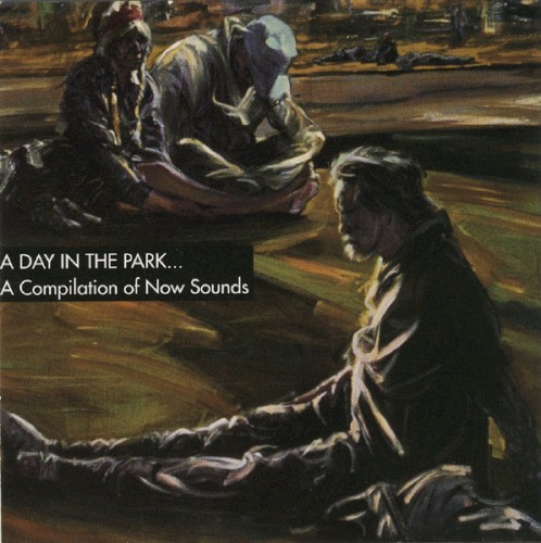 A Day in the Park... A Compilation of Now Sounds