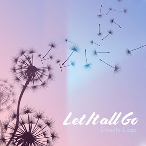 Let It All Go