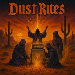 Dust Rites