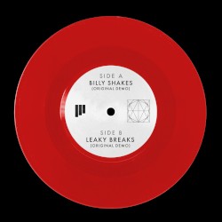 Billy Shakes (original demo) / Leaky Breaks (original demo)