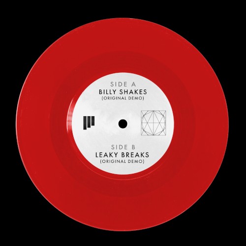 Billy Shakes (original demo) / Leaky Breaks (original demo)