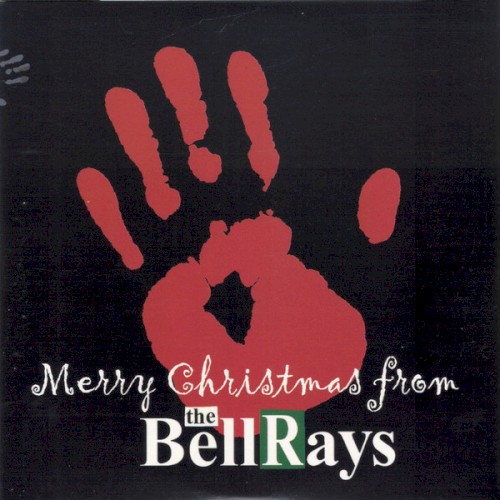 Merry Christmas From The BellRays