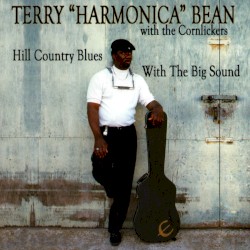 Hill Country Blues With the Big Sound