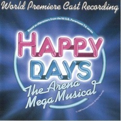 Happy Days: The Arena Mega Musical