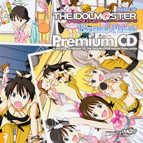 THE iDOLM@STER Drama CD: Eternal Prism Premium CD