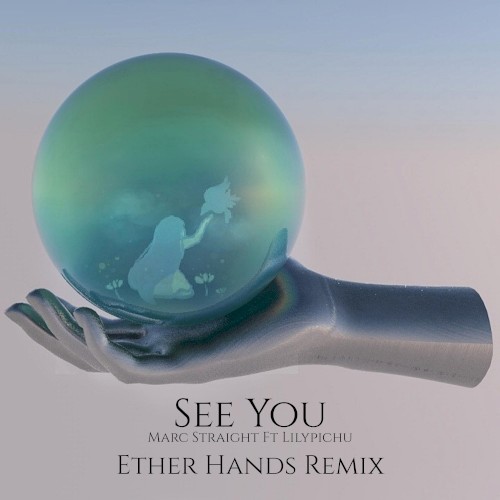 See You (Ether Hands Remix)
