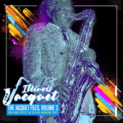 The Jacquet files, Volume 3 : big band live at the Village Vanguard 1987