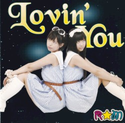Lovin’ You