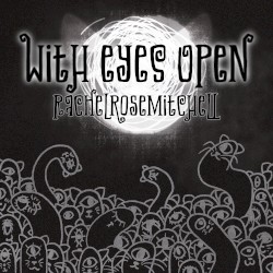With Eyes Open