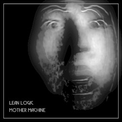 Mother Machine